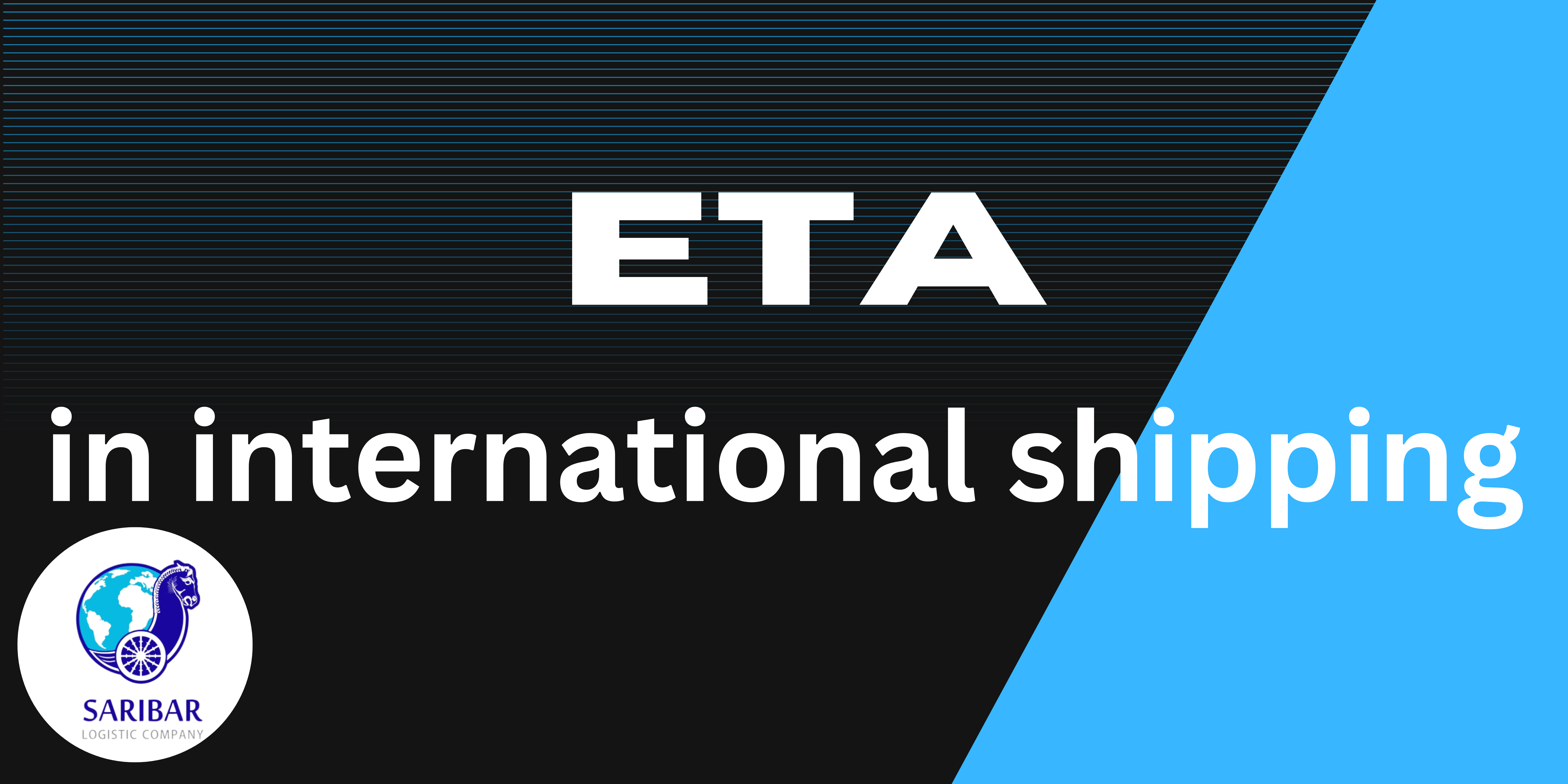 ETA In international shipping
