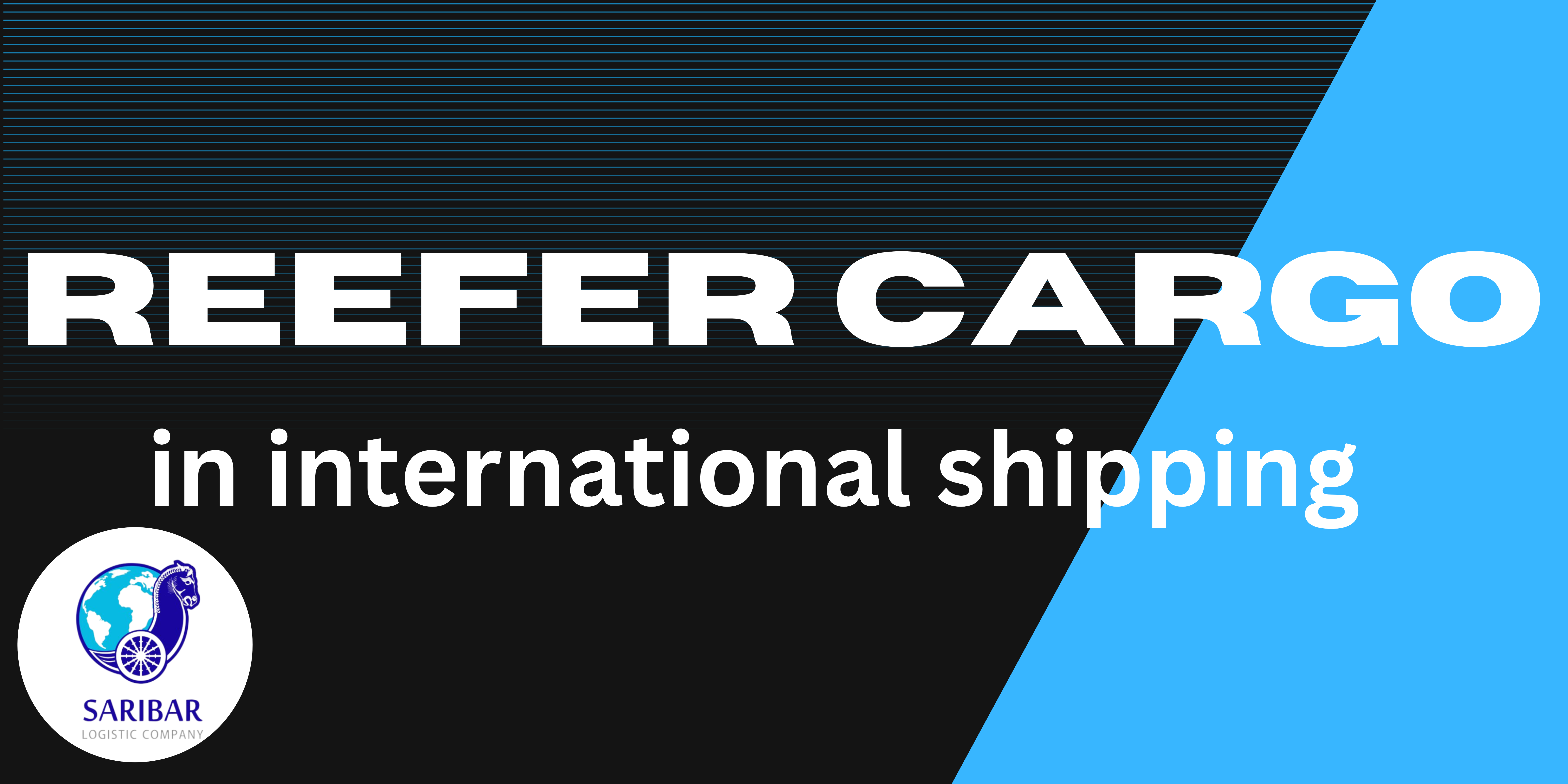 Reefer Cargo In international shipping